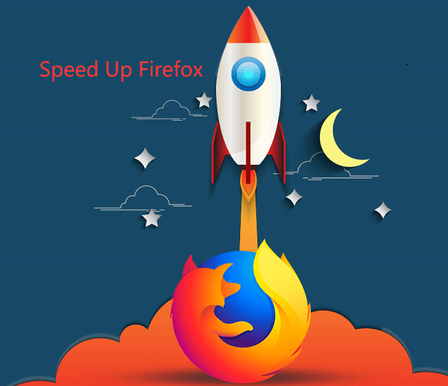 Speed ​​Up Firefox