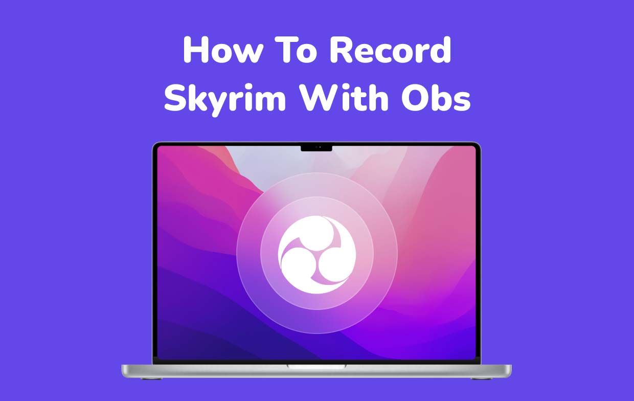Come registrare Skyrim con OBS