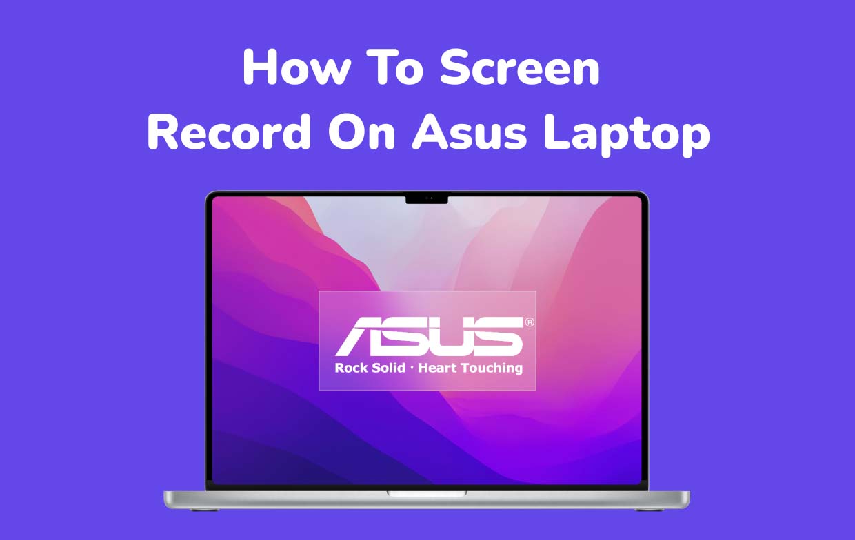 Come eseguire la registrazione dello schermo su un laptop Asus