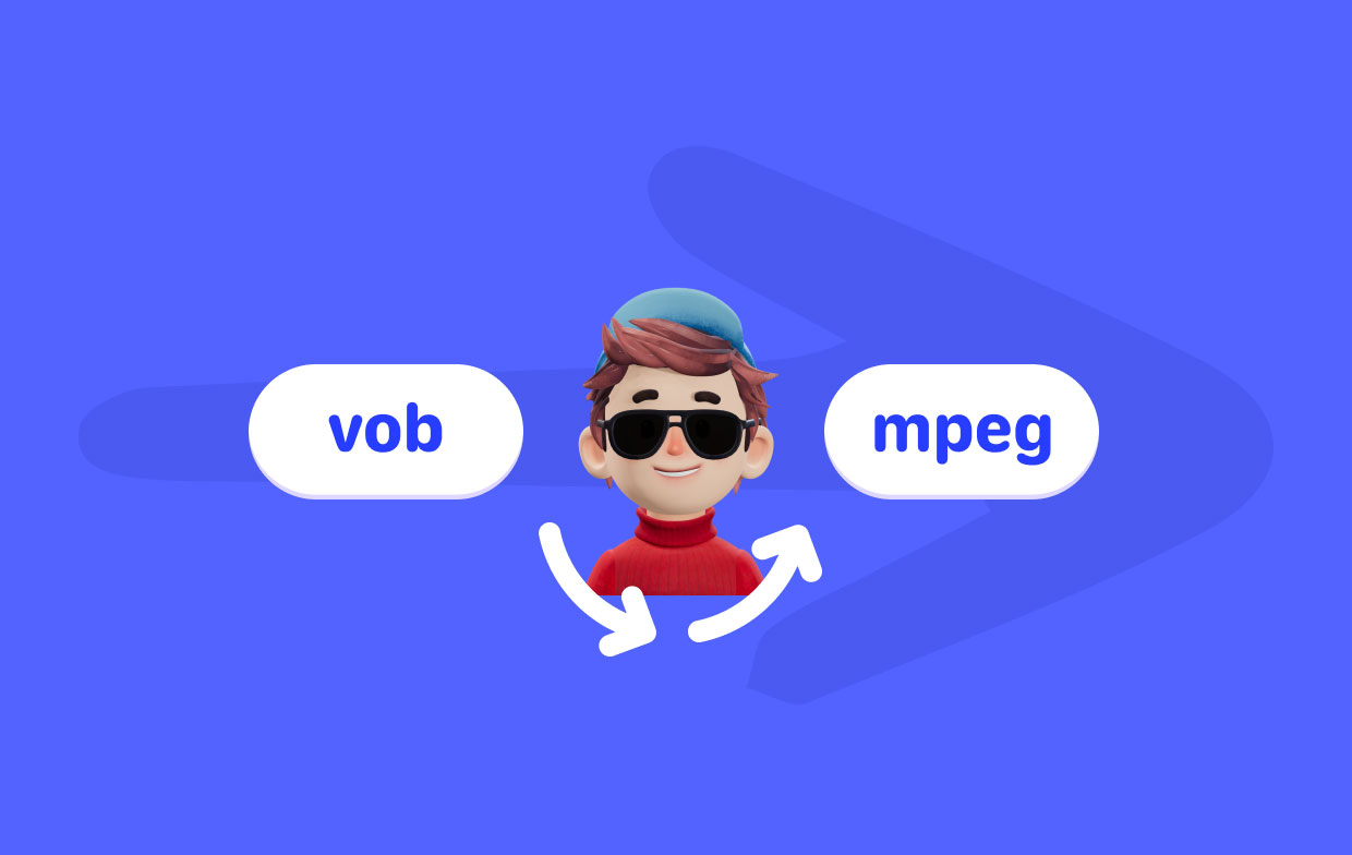 Come convertire VOB in MPEG