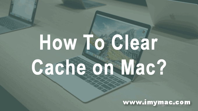 Come svuotare e eliminare la cache su Mac