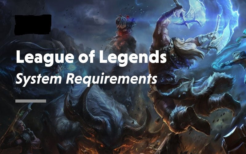 Requisiti di League of Legends per Mac