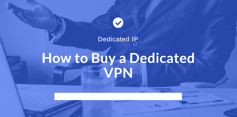 VPN dedicate