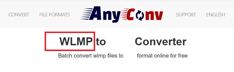 Usa Anyconv per convertire i file WLMP