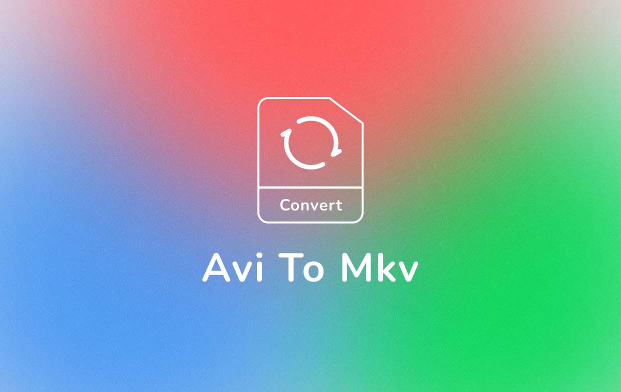Come convertire AVI in MKV